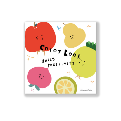 [B] Juice Positivity Coloring Book